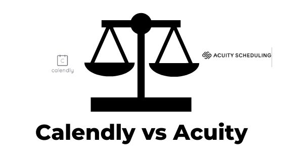 Calendly vs Acuity Feature and Pricing Comparison Calendly vs Acuity Feature and Pricing Comparison