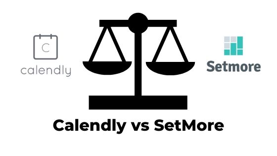 Calendly vs Setmore Feature and Pricing Comparison : 2020