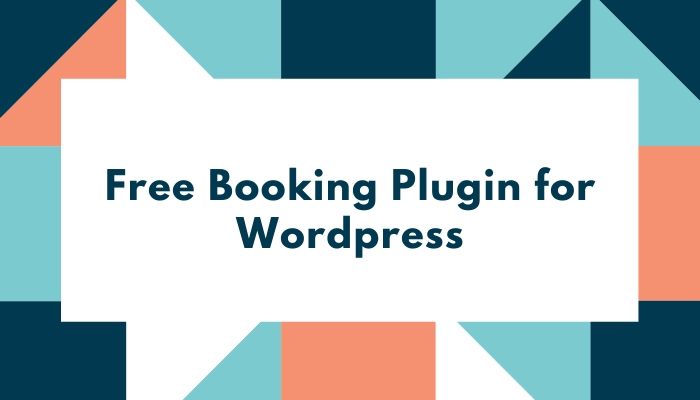 Free Booking Plugin for Wordpress