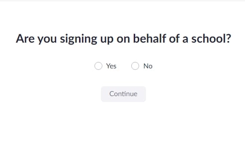 zoom asks if one is joining on behalf of a school?